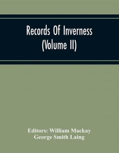 Records Of Inverness (Volume II)