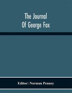 The Journal Of George Fox