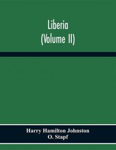 Liberia (Volume II)