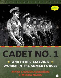 CADET NO. 1 AND OTHER AMAZING WOMEN IN THE ARMED FORCES