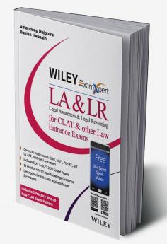 Wiley's ExamXpert Legal Awareness & Legal Reasoning (LA & LR) for CLAT & other Law Entrance Exams