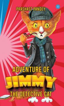 Adventure of Jimmy the detective cat