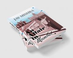 AN AFFAIR IN MUMBAI