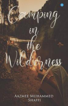 Camping In The Wilderness