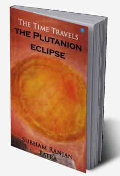 The Time Travel the Plutonian Eclipse