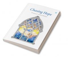 Chasing Hope