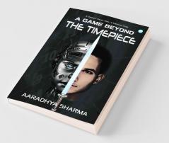 A Game Beyond The Timepiece