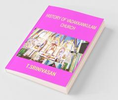 History Of Vadakkankulam Church