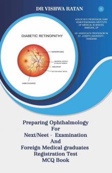 Preparing Ophthalmology For Next/ Neet And Foreign Medical Graduates Registration Test