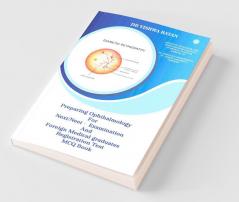 Preparing Ophthalmology For Next/ Neet And Foreign Medical Graduates Registration Test