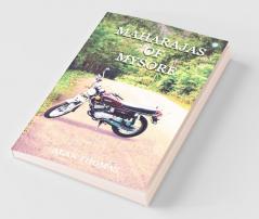 Maharajas Of Mysore