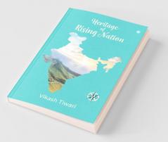 Heritage Of Rising Nation