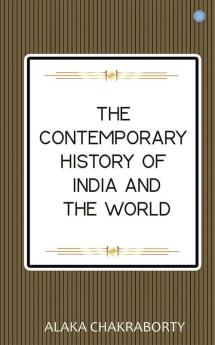 The Contemporary History of India and the World