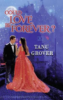 COULD LOVE BE FOREVER?