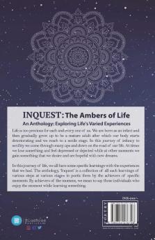 Inquest: The Ambers Of Life (An Anthology Exploring Life'S Varied Experiences)