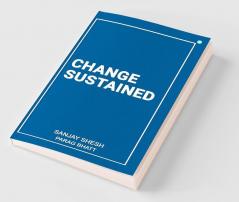 Change Sustained