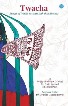 Twacha - Stories Of Females With Skin Diseases