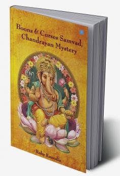 Boons & Curses Samvad/ Chandrayan Mystery