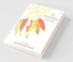 An Anthology Of Life