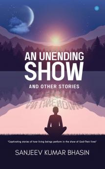 An unending show