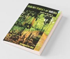 Shikari Babu'S Of Odisha