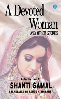 A Devoted Woman and Other Stories