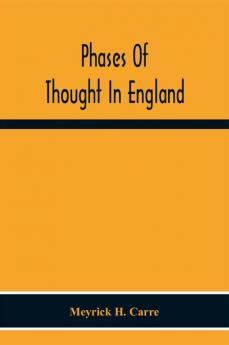 Phases Of Thought In England