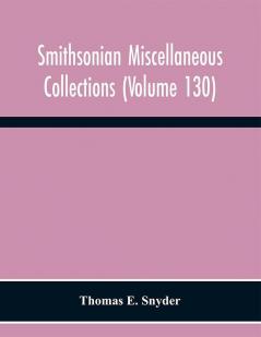 Smithsonian miscellaneous collections (Volume 130) Annotated Subject-Heading Bibliography of Termites 1350 B. C. to A. D. 1954