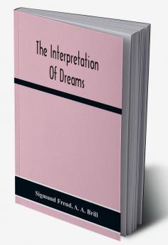 The Interpretation Of Dreams