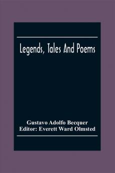 Legends Tales And Poems