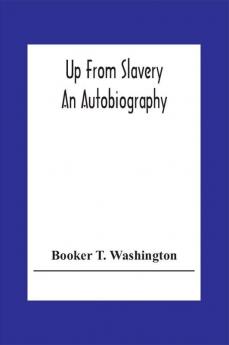 Up From Slavery