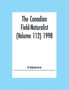 The Canadian Field-Naturalist (Volume 112) 1998