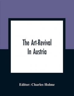 The Art-Revival In Austria