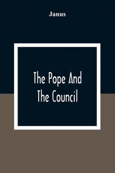 The Pope And The Council