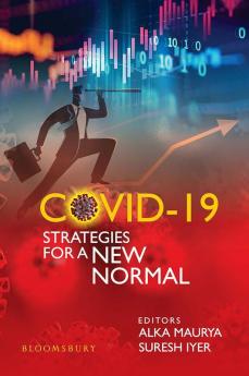 COVID 19: Strategies for a New Normal