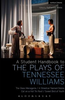 A Student Handbook to the Plays of Tennessee Williams