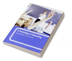 A Sociology of Educating