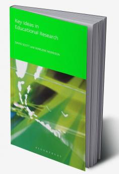 Key Ideas in Educational Research