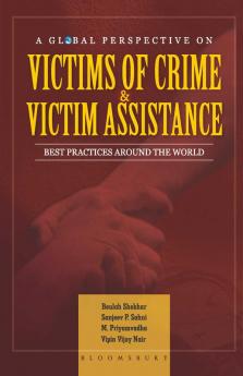 A Global Perspective on Victims of Crime and Victim Assistance