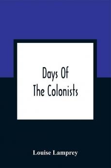 Days Of The Colonists