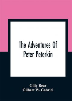 The Adventures Of Peter Peterkin