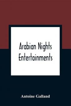 Arabian Nights Entertainments