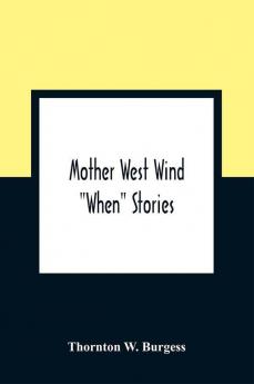 Mother West Wind When Stories