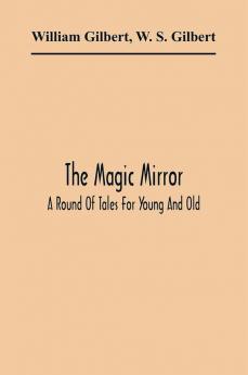 The Magic Mirror