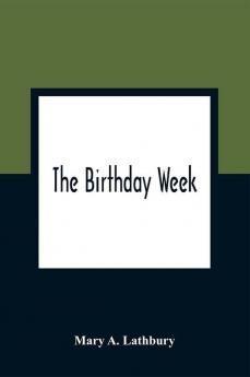 The Birthday Week