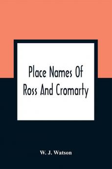 Place Names Of Ross And Cromarty