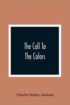 The Call To The Colors