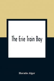 The Erie Train Boy