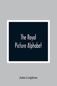 The Royal Picture Alphabet