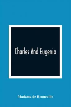 Charles And Eugenia